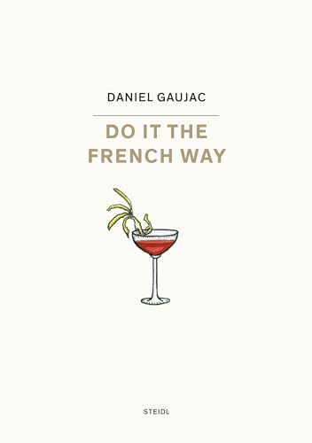 Do it the French Way...