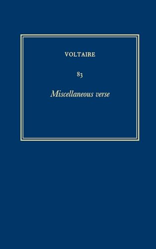 Complete Works of Voltaire: Miscellaneous Verse: Vol. 83