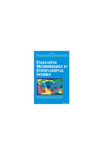 Evaluating Methodology in International Studies