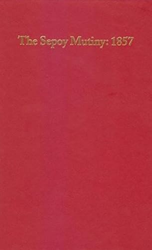 The Sepoy Mutiny: 1857 : An Annotated Checklist of English Language Books