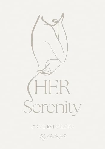 HER Serenity : A Guided Journal