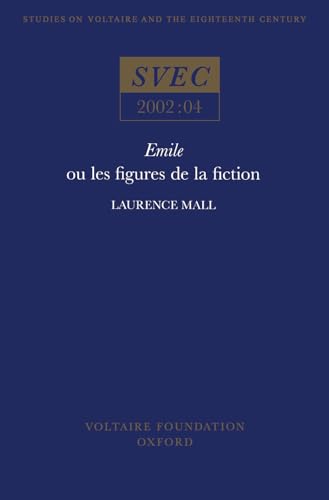 Emile ou les Figures de la Fiction : 2002:04