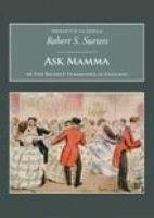 Ask Mamma: Or the Richest Commoner in England : Nonsuch Classics