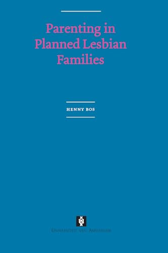 Parenting in Planned Lesbian Families
