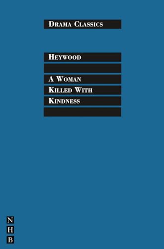A Woman Killed with Kindness