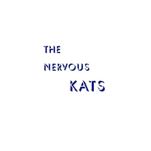 The text The Nervous Kats in blue, stylized lettering on a white background.