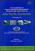 The Handbook of Human Resource Management Policies and Practices in Asia-Pacific Economies: Volume 1