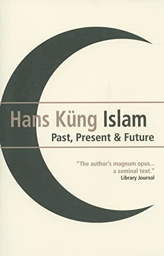 Islam : Past, Present and Future