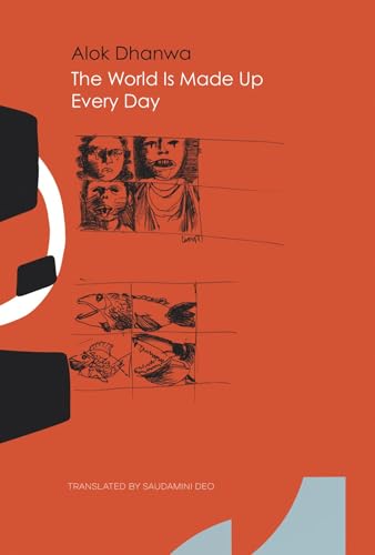 The World Is Made Up Every Day : Collected Poems