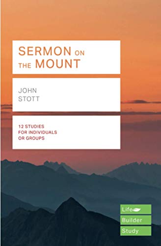 Sermon on the Mount (Lifebuilder Study Guides) (Lifebuilder Bible Study Guides) (Lifebuilder Bible Study Guides, 172)