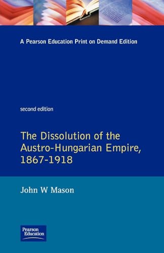 The Dissolution of the Austro-Hungarian Empire