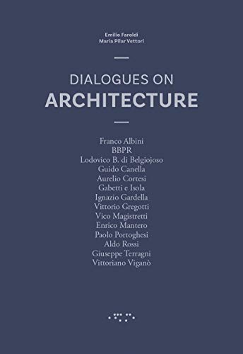 Dialogues on Architecture