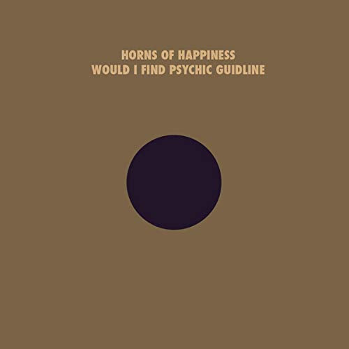 Album cover: brown background, dark circle, and text “Horns of Happiness”.