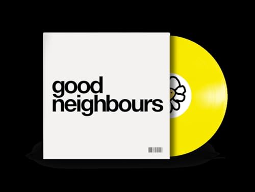 Yellow vinyl record with white album cover displaying the text “good neighbours”.