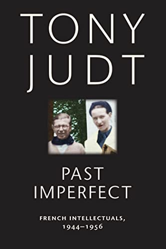 Past Imperfect: French Intellectuals