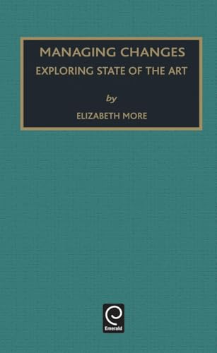 Managing Change: Exploring State of the Art