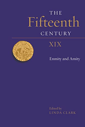 The Fifteenth Century XIX: Emnity and Amity