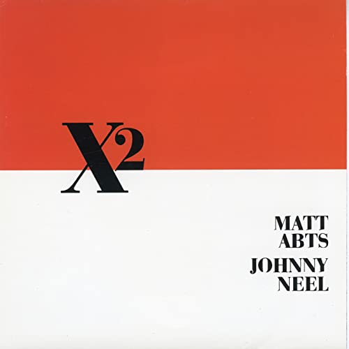 CD cover for "X2" by Matt Abts and Johnny Neel, red and white.