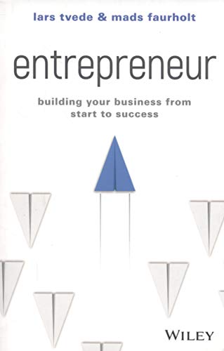 Entrepreneur: Building Your Business From Start to Success