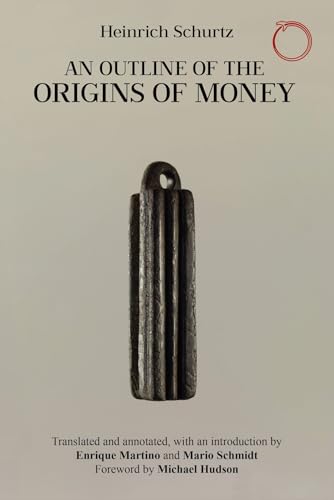 An Outline of the Origins of Money