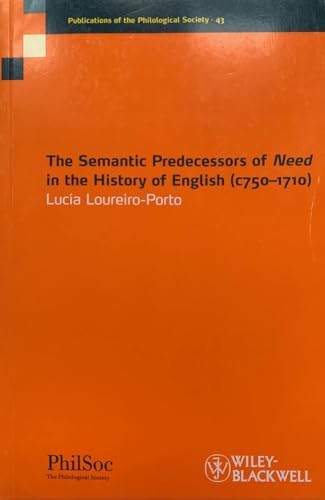 The Semantic Predecessors of Need in the History of English (c.750-1710)