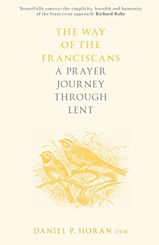 The Way of the Franciscans: A Prayer Journey through Lent: 5 (The Way of, 5)
