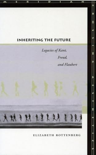 Inheriting the Future: Legacies of Kant