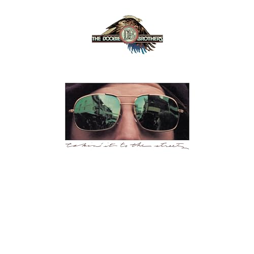 Album cover for The Doobie Brothers’ “Takin’ it to the Streets” vinyl.