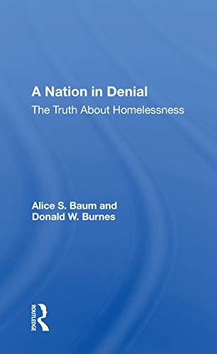 A Nation In Denial: The Truth About Homelessness