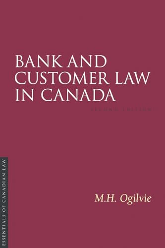 Bank and Customer Law in Canada, Second Edition