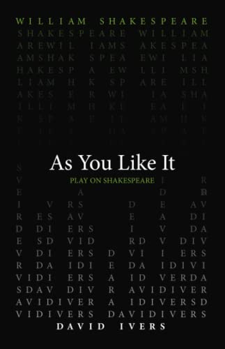 As You Like It (Medieval and Renaissance Texts and Studies)