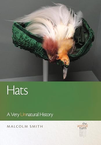 Hats : A Very UNnatural History