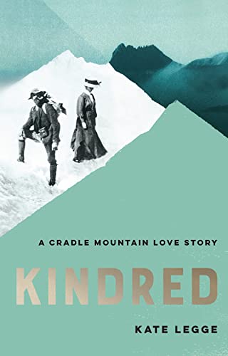 Kindred : A Cradle Mountain Love Story