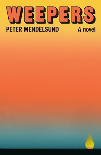 Weepers : A Novel