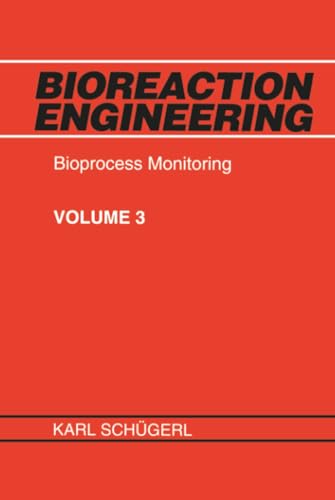 Bioreaction Engineering, Bioprocess Monitoring