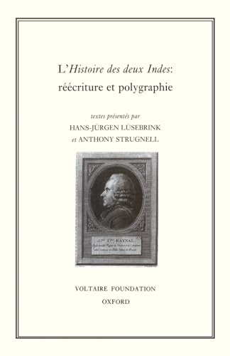 Histoires des Deux Indes : Reecriture et Polygraphie : 333