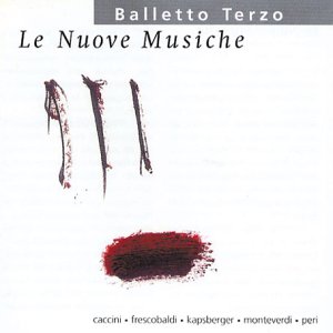 CD cover for "Balletto Terzo - Le Nuove Musiche" with abstract red brushstrokes.
