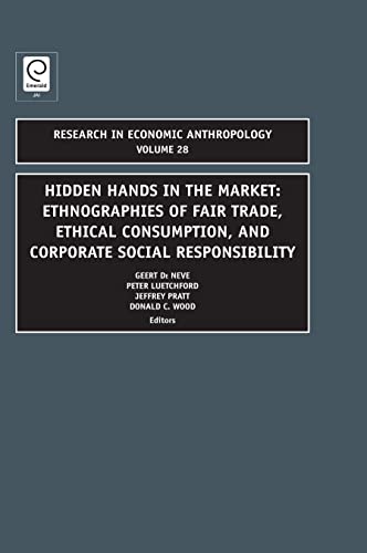 Hidden Hands in the Market: Ethnographies of Fair Trade