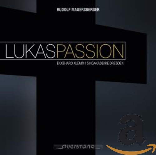 CD cover: black cross with white text "Lukaspassion", Singakademie Dresden.