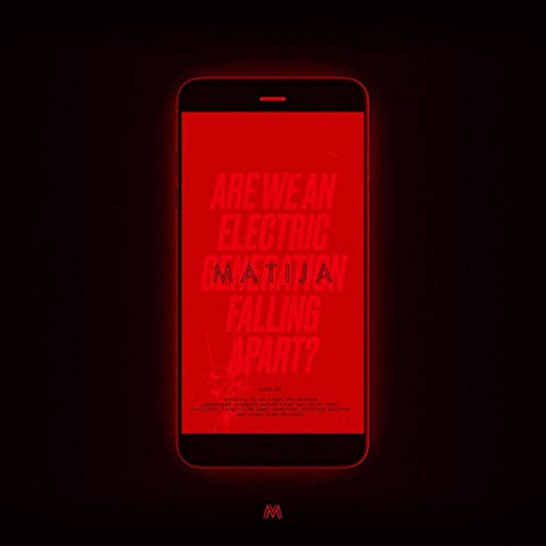 Red smartphone displaying album art for Matija’s “Are We An Electric Generation.”