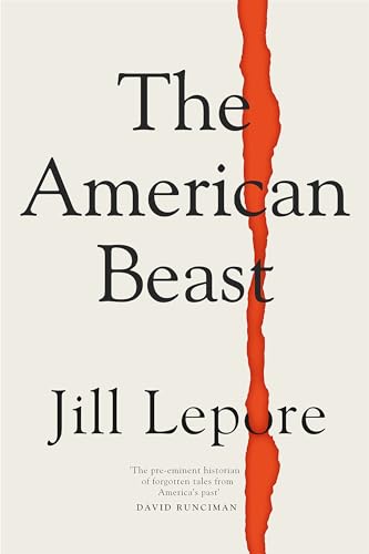 The American Beast : Essays, 2012-2022