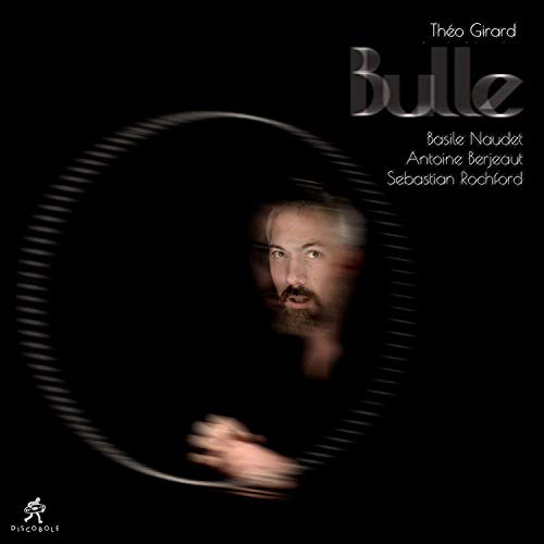 CD cover for “Bulle” by Théo Girard Quartet, featuring a blurred portrait.