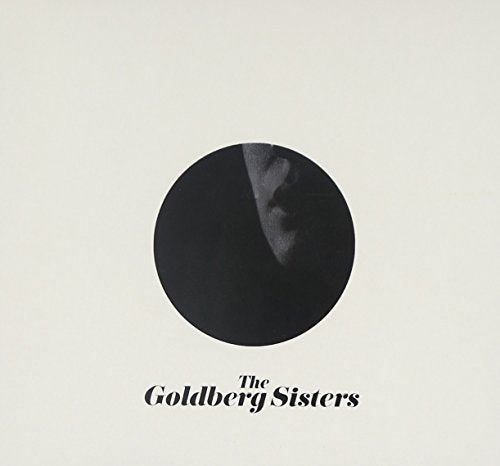 CD cover for The Goldberg Sisters, featuring a black circle and text.