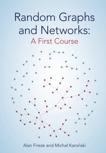 Random Graphs and Networks: A First Course
