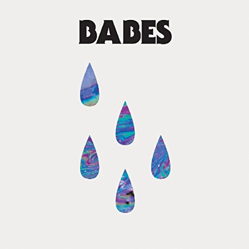Album cover for Babes’ “Untitled (Five Tears)” with colorful teardrops.
