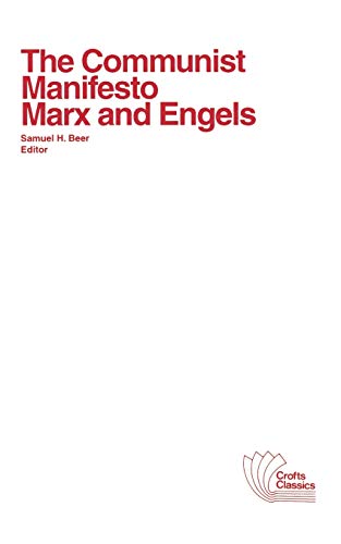 The Communist Manifesto: with selections from The Eighteenth Brumaire of Louis Bonaparte and Capital by Karl Marx