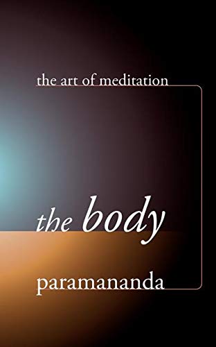 The Body (Art of Meditation)