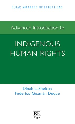 Advanced Introduction to Indigenous Human Rights