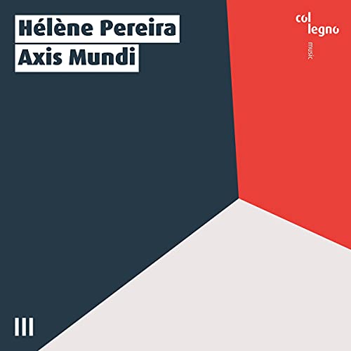 CD cover for Hélène Pereira’s “Axis Mundi” with geometric color blocks.