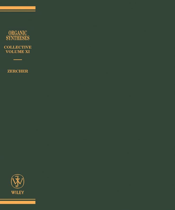 Organic Syntheses: v. 10: Collective Annual Volumes 75-79
